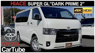 Toyota HIACE superGL ”DARK PRIME II” | Exterior & Interior [4K]
