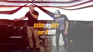 VAVA ft. REY/Yar/2020/