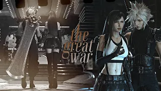 The Great War || Cloud & Tifa.