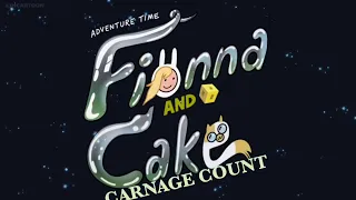 Adventure Time : Fionna and Cake (2023) Carnage Count