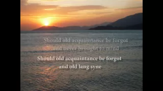 Auld Lang Syne (with lyrics)