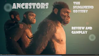 ancestors The Humankind Odyssey review and gameplay