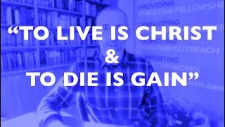 T4Y #15 "To live is Christ" Philippians 1: 21