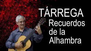 Recuerdos de la Alhambra (Francisco Tárrega)