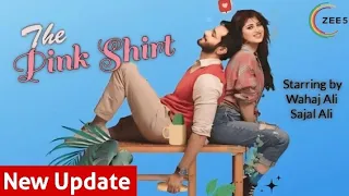 The Pink Shirt - Episode 01 | Sajal Aly | Wahaj Ali | Latest Pakistani Web Series