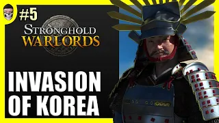 Stronghold Warlords - 05 Invasion of Korea (2024 Gameplay with Relaxing Commentary)