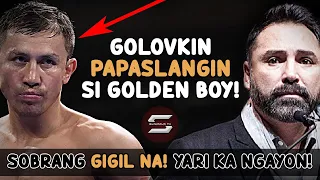 GENNADY GOLOVKIN, Gustong Paslangin si Oscar Dela Hoya sa ibabaw ng ring kung may pagkakataon!