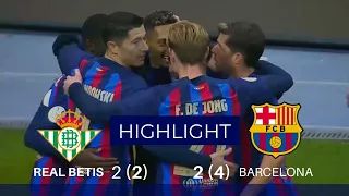 Real betis vs Barcelona 2-2 P(2-4) - Spanish super cup 22/23 all goals highlight#football #barcelona