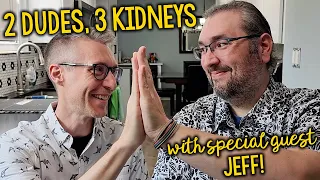 Let's Talk About Kidney Removal (With A Kidney Donor)