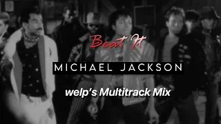 Michael Jackson - Beat It (welp’s Multitrack Mix)