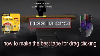 How to make the best tape for drag clicking (120+ cps)