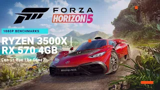 Forza Horizon 5 - Ryzen 3500X - RX 570 4GB - 16 GB RAM - 1080P All Settings Benchmarks