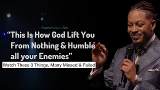 THE POWER OF HUMBLE BEGINNINGS: Watch How God Lift You & Humble All Your Haters•Prophet Lovy