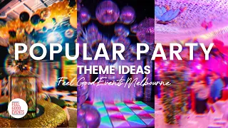 10 Popular Party Themes Ideas | FEEL GOOD EVENTS