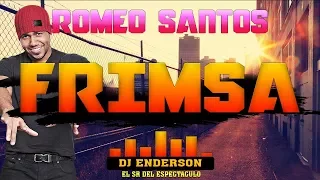ROMEO SANTOS VOL 01 FRIMSA - DJ ENDERSON EL SR DEL ESPECTACULO