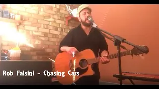 Rob Falsini - Chasing Cars (Snow Patrol) / Loop Station