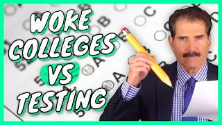 Woke Colleges vs Testing