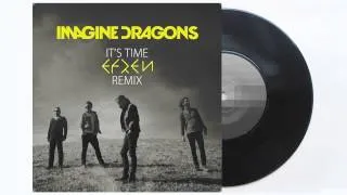 Imagine Dragons - It's Time (ERMETIC remix)