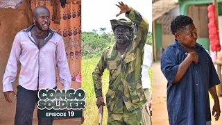 CONGO SOLDIER || EPISODE 19 ||🔥🔥AGYA KOO, AKABENEZER, WAYOOSI, IDIKOKO. Educative and Must Watch