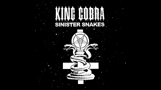 King Cobra - Sinister Snakes | ALBUM PREMIERE