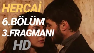 Hercai 6.Bölüm 3.Fragmanı