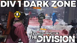 The Division 1 | So I played the real Dark Zone