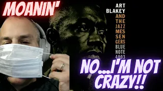 Art Blakey & the Jazz Messengers - Moanin' REACTION