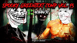 4chan Greentext Compilation Vol. 13 | 4chan /x/ | Creepy Horror Stories