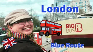 (Part 1) Big Bus Tours - London -Blue Route 04/12/22