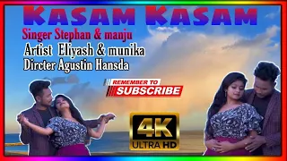 KASAM KASAM NEW SANTHALI VIDEO 2021-22//ELIYASH//SHYUTI //STEPHAN TUDU & MANJU MURMU #HEMBRROM