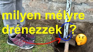 Nem a mélység a lényeg! Drénezés, falszárítás, de hogyan? Gyakori kérdések, praktikus válaszok!