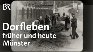 Dorfleben in Bayern 1957 und heute: Münster | Abendläuten | Zwischen Spessart und Karwendel | BR