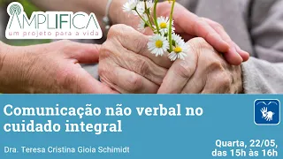 Amplifica: Comunicação não verbal no cuidado integral