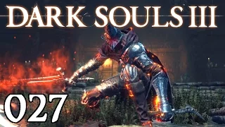 DARK SOULS 3 #027 - Wächter des Abgrund [Boss] «» LP Dark Souls 3 [Facecam, HD]