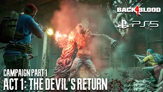 BACK 4 BLOOD PS5 - Act 1: The Devil's Return CAMPAIGN | No Commentary (LiveStream #1)