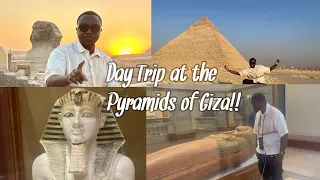 Day trip at the Pyramids of Giza!!!