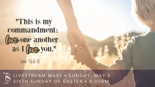 May 5 - 6th Sunday of Easter