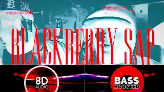 Blackberry Sap | 8D | Bass Boosted | Prem Dhillon | The Kidd | EP No Lookin Back | Punjabi | Lyrics