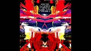 Kevin Yost  "Don't Delay (Version 3)"