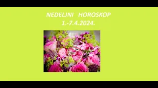 Jasminka Holclajtner-Royal Astro Studio-NEDELJNI HOROSKOP ZA PERIOD OD 1.-7.4.2024.