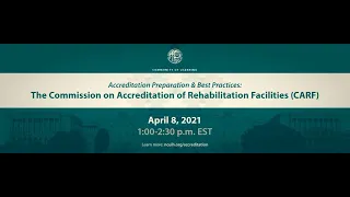 Accreditation Standards, Preparation, and Best Practices: CARF