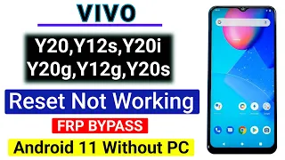 Reset Not Work-VIVO Y12s/Y20/Y12g/Y20i/Y20g New Security 2023 Android 11 Without PC