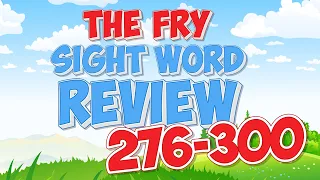 Fry Sight Word Review | 276-300 | Jack Hartmann