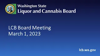 LCB Board Meeting   March 1, 2023