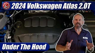 2024 Volkswagen Atlas: Engine Explained