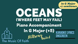 OCEANS (Where Feet May Fail) - Hillsong United - Piano Accompaniment Karaoke in G - For Tenor voice