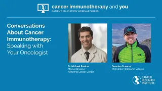 Conversations About Cancer Immunotherapy: Speaking With Your Oncologist