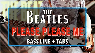 The Beatles - Please Please Me /// BASS LINE [Play Along Tabs]