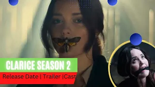 Clarice Season 2 Release Date | Trailer | Cast | Expectation | Ending Explained