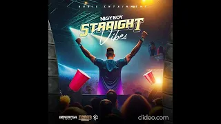 Nigy Boy - Straight Vibes (Official Audio)